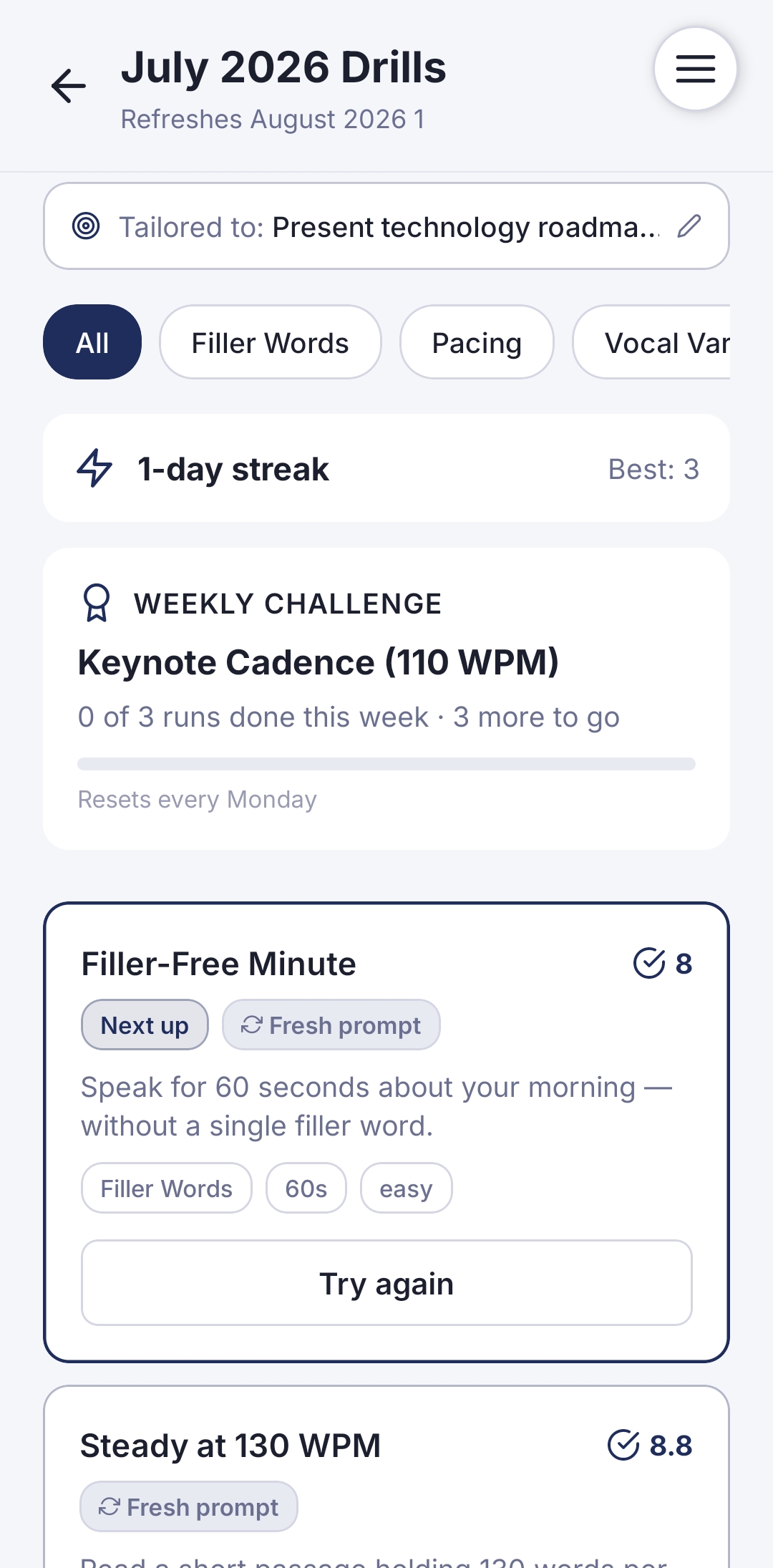 The July 2026 Drills screen tailored to the goal, showing a Keynote Cadence (110 WPM) weekly challenge, a Filler-Free Minute drill marked as Next Up, and a Steady at 130 WPM drill below.