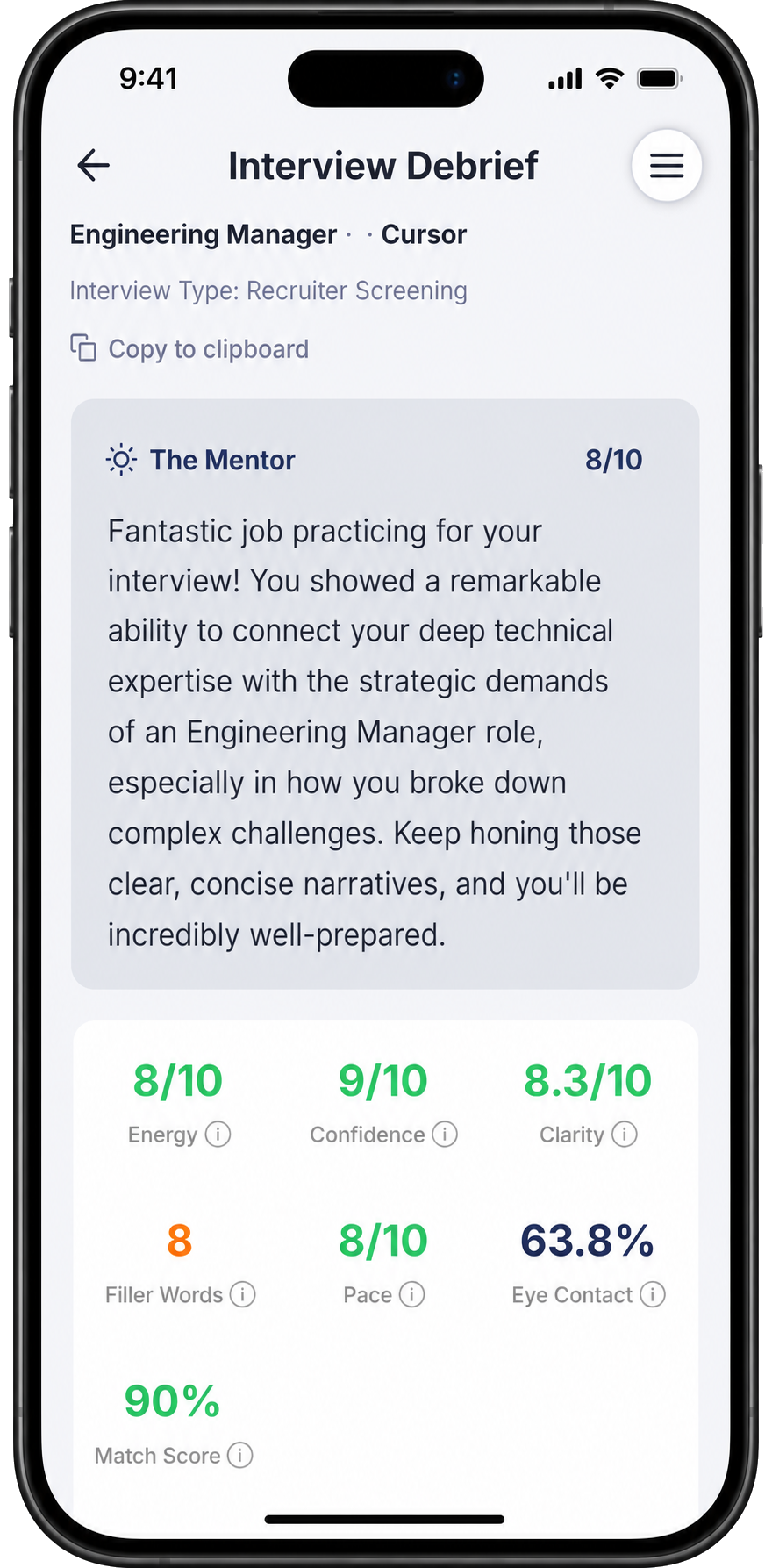 The Interview Debrief screen showing Engineering Manager · Cursor, The Mentor score of 8/10, and breakdown scores of 8/10 Energy, 9/10 Confidence, 8.3/10 Clarity, 8 Filler Words, 8/10 Pace, 63.8% Eye Contact, and 90% Match Score.