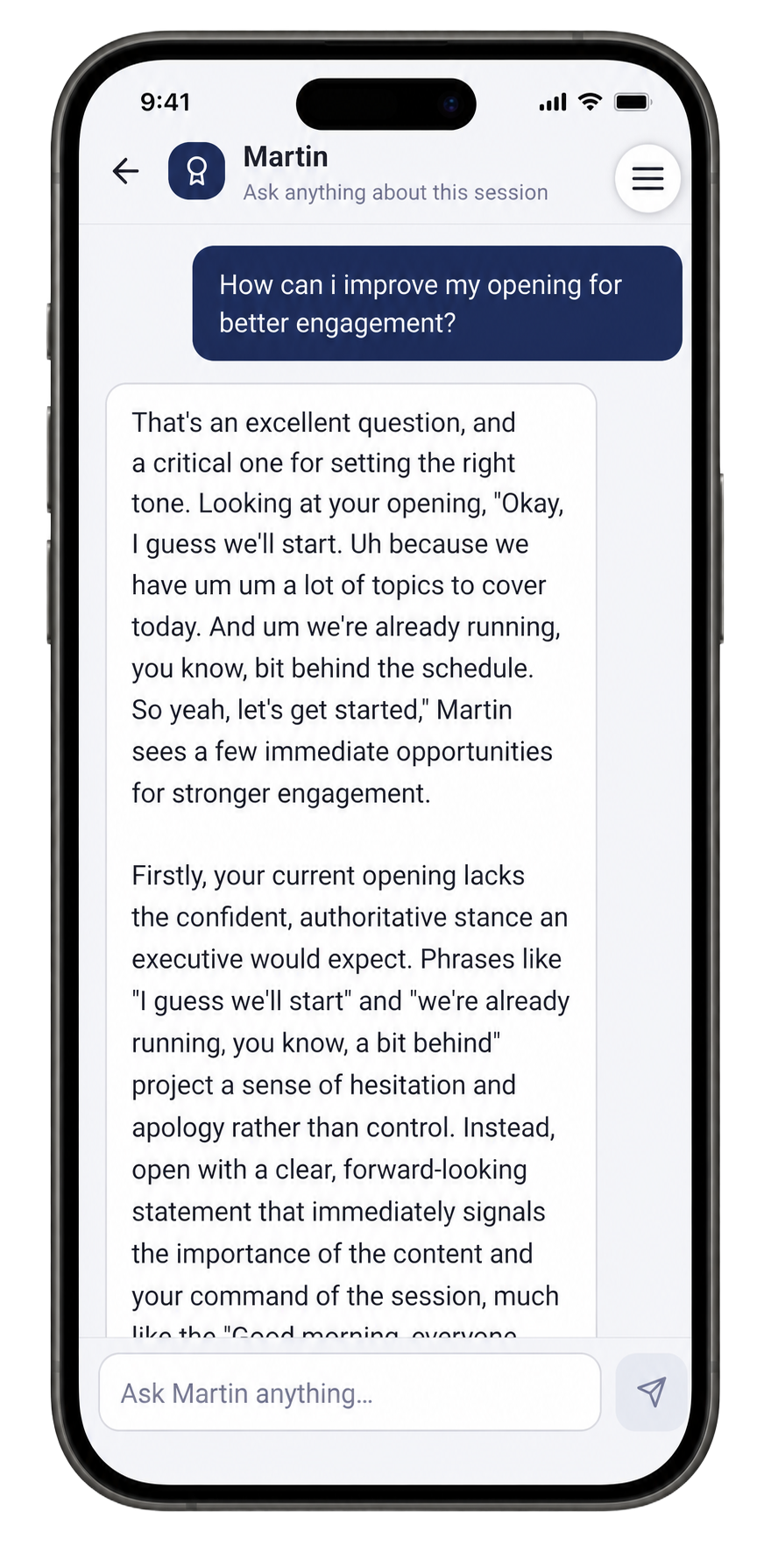 Ask the Coach chat showing the question "How can I improve my opening for better engagement?" and Martin's response quoting the actual transcript opening and explaining why it projects hesitation rather than executive control.