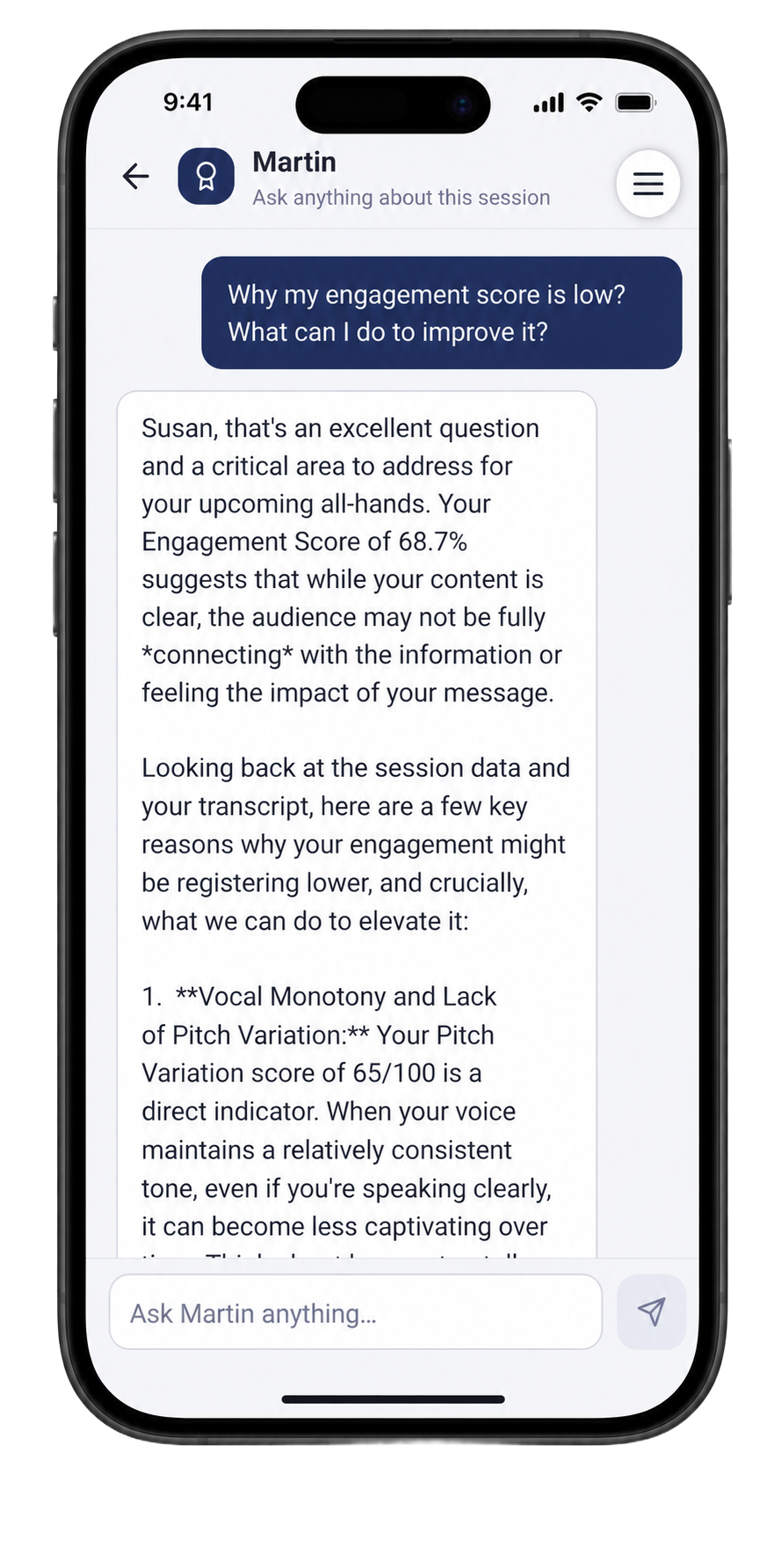 Ask the Coach chat showing the question "Why my engagement score is low? What can I do to improve it?" and Martin's response connecting it to a Pitch Variation score of 65/100 and the effect of vocal monotony on audience connection during complex information delivery.