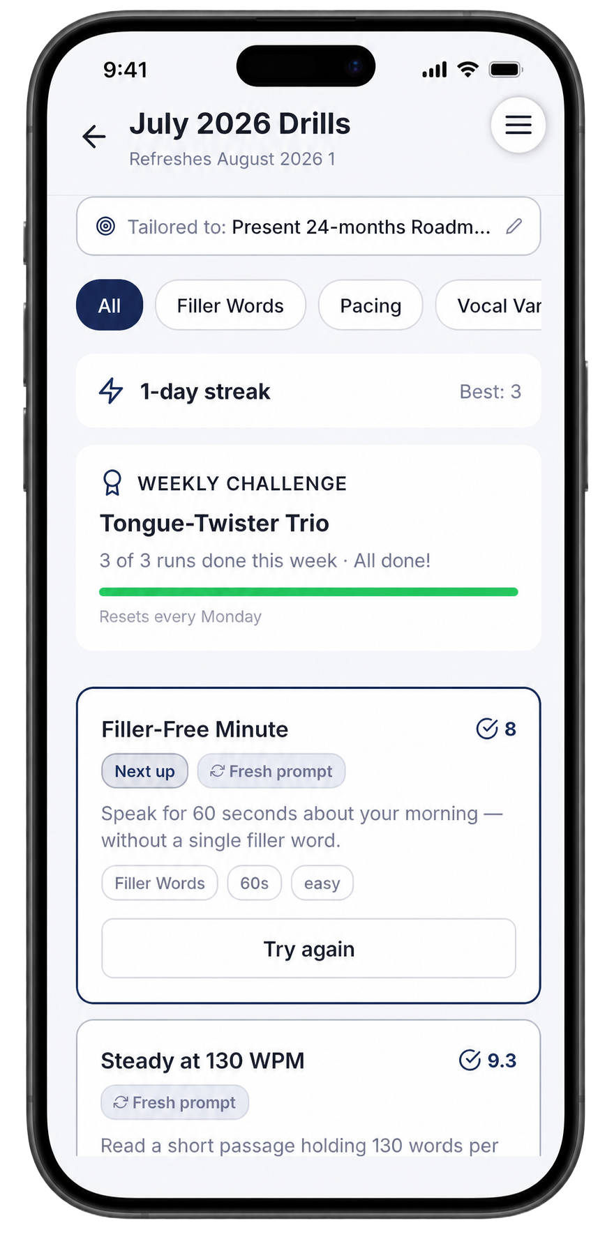The July 2026 Drills screen tailored to the roadmap presentation goal, showing a Filler-Free Minute drill, a Steady at 130 WPM drill, a 1-day streak, and a completed Tongue-Twister Trio weekly challenge.