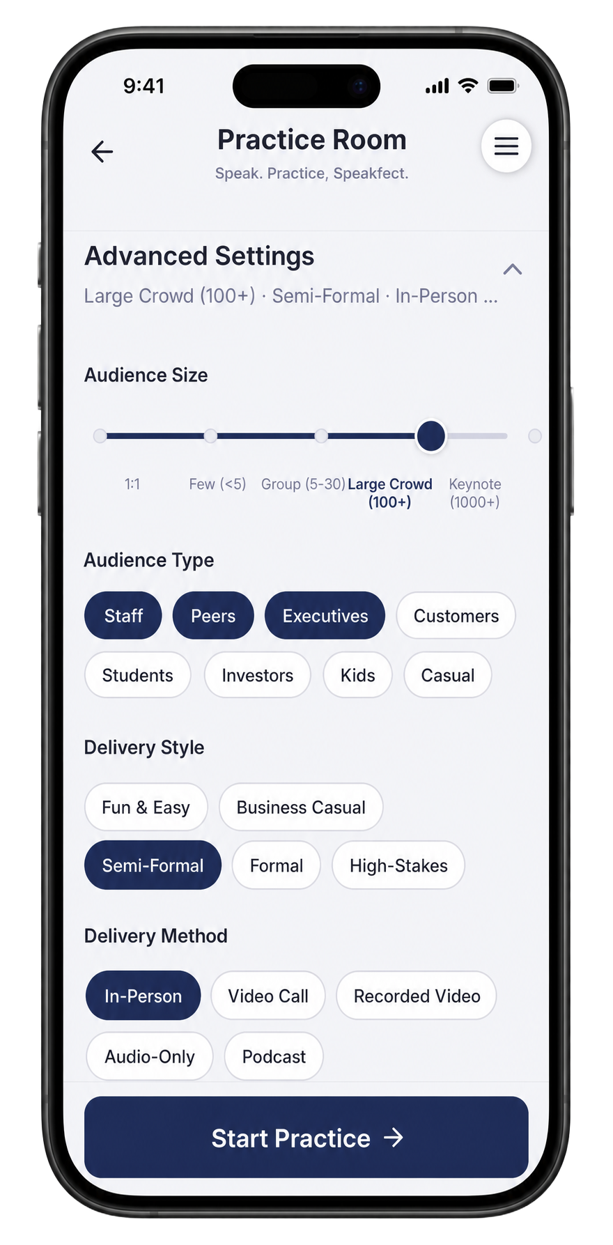 The Advanced Settings panel in the Practice Room showing Audience Size set to Large Crowd (100+), Audience Type of Staff, Peers, and Executives selected, Delivery Style of Semi-Formal, and Delivery Method of In-Person.